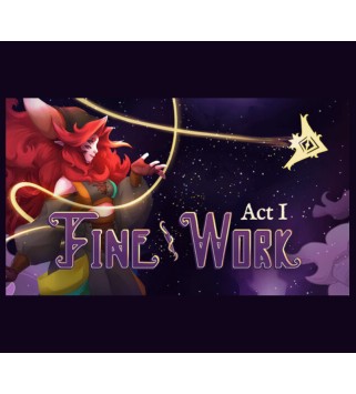 Fine Work: Act I Steam Key GLOBAL